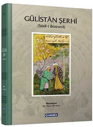 Gülistan Şerhi - Araştıma ve İnceleme Kitapları | Avrupa Kitabevi