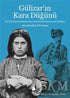 Gülizar`ın Kara Düğünü - Anlatı Kitapları | Avrupa Kitabevi