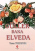 Güller Bana Elveda - Şiir Kitapları | Avrupa Kitabevi