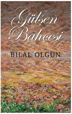 Gülşen Bahçesi - Türk Edebiyatı Romanları | Avrupa Kitabevi