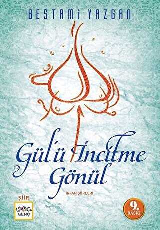 Gülü İncitme Gönül - Şiir Kitapları | Avrupa Kitabevi
