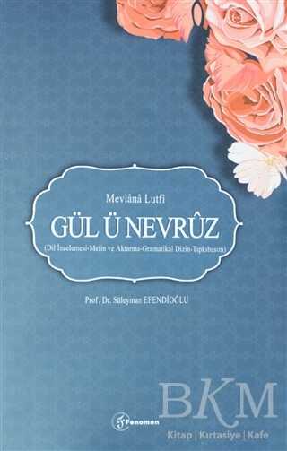 Mevlana Lutfi Gül Ü Nevruz - Araştıma ve İnceleme Kitapları | Avrupa Kitabevi