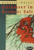 Gülümser’in Kırmızı Şalı - Türk Edebiyatı Romanları | Avrupa Kitabevi