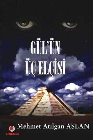 Gül’ün Üç Elçisi - Türk Edebiyatı Romanları | Avrupa Kitabevi