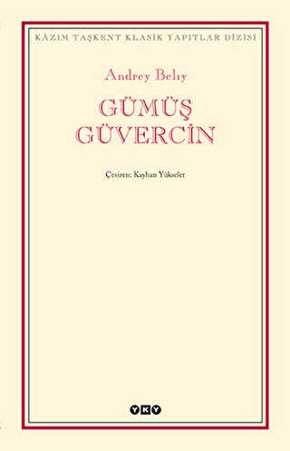 Gümüş Güvercin - Rus Edebiyatı | Avrupa Kitabevi