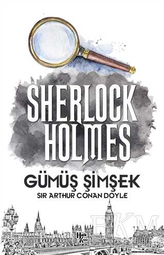 Gümüş Şimşek - Sherlock Holmes - Roman | Avrupa Kitabevi