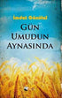 Gün Umudun Aynasında - Anı Mektup ve Günlük Kitapları | Avrupa Kitabevi