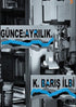 Günce: Ayrılık - Denemeler | Avrupa Kitabevi
