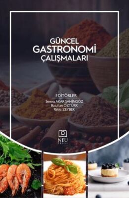 Güncel Gastronomi Çalışmaları - Gastronomi Kitapları | Avrupa Kitabevi