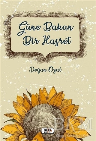 Güne Bakan Bir Hasret - Şiir Kitapları | Avrupa Kitabevi