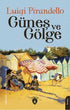 Güneş Ve Gölge - Roman | Avrupa Kitabevi