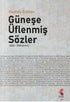 Güneşe Üflenmiş Sözler 2003 - 2018 Şiirleri - Şiir Kitapları | Avrupa Kitabevi