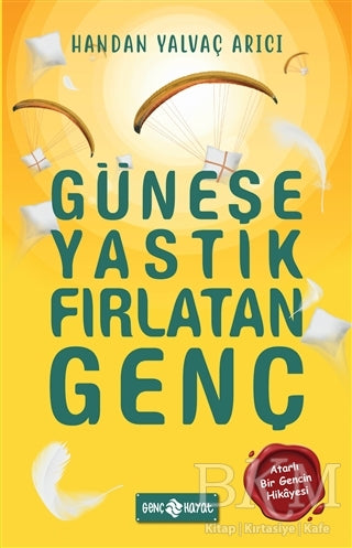 Güneşe Yastık Fırlatan Genç - Roman | Avrupa Kitabevi