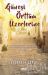 Güneşi Örttüm Üzerlerine - Denemeler | Avrupa Kitabevi