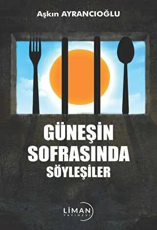 Güneşin Sofrasında Söyleşiler - Öykü Kitapları | Avrupa Kitabevi