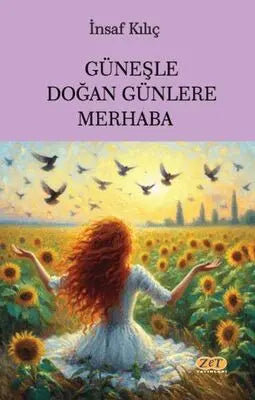 Güneşle Doğan Günlere Merhaba - Şiir Kitapları | Avrupa Kitabevi