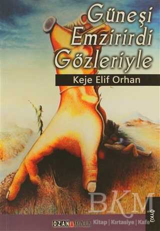 Güneşli Emzirirdi Gözleriyle - Türk Edebiyatı Romanları | Avrupa Kitabevi