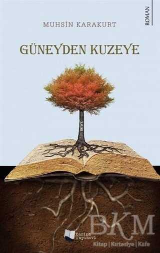 Güneyden Kuzeye - Roman | Avrupa Kitabevi