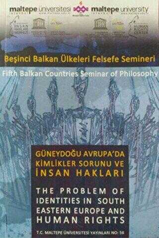 Güneydoğu Avrupa`da Kimlikler Sorunu ve İnsan Hakları - Sosyoloji Araştırma ve İnceleme Kitapları | Avrupa Kitabevi