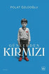 Günlerden Kırmızı - Öykü Kitapları | Avrupa Kitabevi