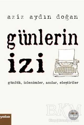 Günlerin İzi - Anı Mektup ve Günlük Kitapları | Avrupa Kitabevi