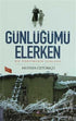 Günlüğümü Elerken - Anı Mektup ve Günlük Kitapları | Avrupa Kitabevi