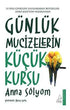 Günlük Mucizelerin Küçük Kursu - Kişisel Gelişim Kitapları | Avrupa Kitabevi