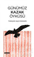 Günümüz Kazak Öyküsü - Öykü Kitapları | Avrupa Kitabevi