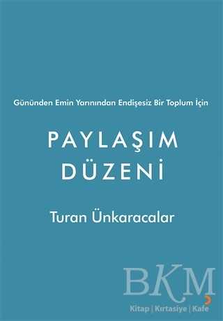 Gününden Emin Yarınından Endişesiz Bir Toplum İçin Paylaşım Düzeni - Sosyoloji Araştırma ve İnceleme Kitapları | Avrupa Kitabevi