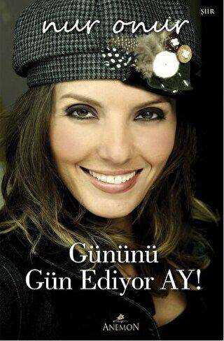 Gününü Gün Ediyor Ay! - Şiir Kitapları | Avrupa Kitabevi