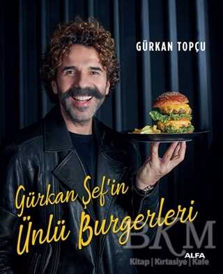 Gürkan Şef’in Ünlü Burgerleri