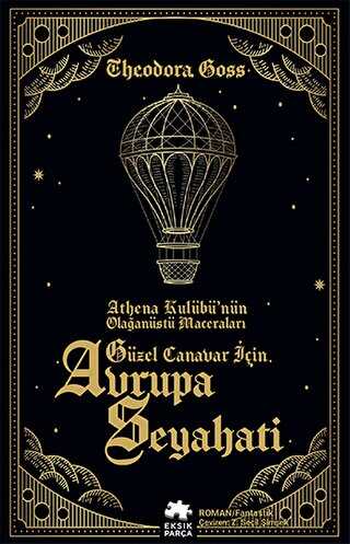 Güzel Canavar İçin Avrupa Seyahati - Roman | Avrupa Kitabevi