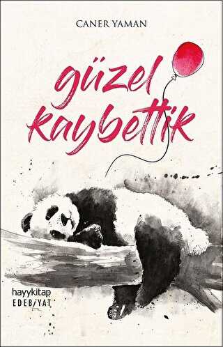 Güzel Kaybettik - Roman | Avrupa Kitabevi