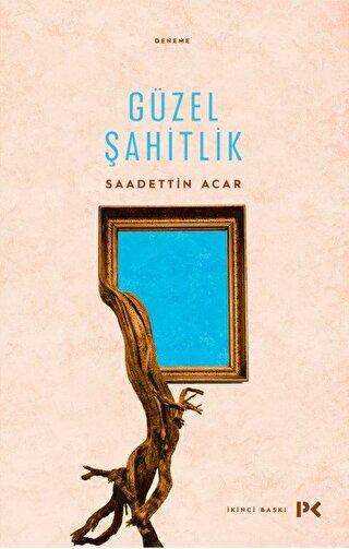 Güzel Şahitlik - Denemeler | Avrupa Kitabevi