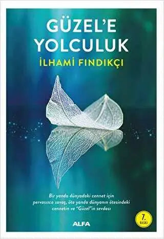 Güzel`e Yolcukluk