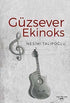 Güzsever Ekinoks - Şiir Kitapları | Avrupa Kitabevi