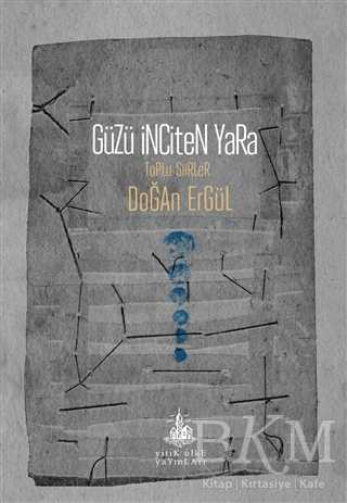 Güzü İnciten Yara - Şiir Kitapları | Avrupa Kitabevi