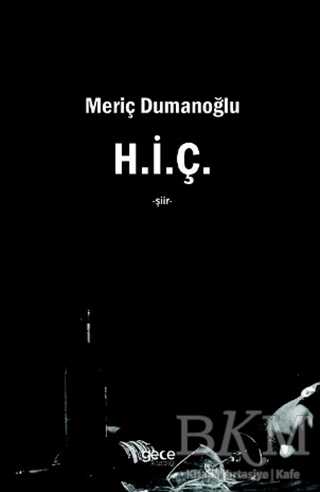 H.i.ç - Şiir Kitapları | Avrupa Kitabevi