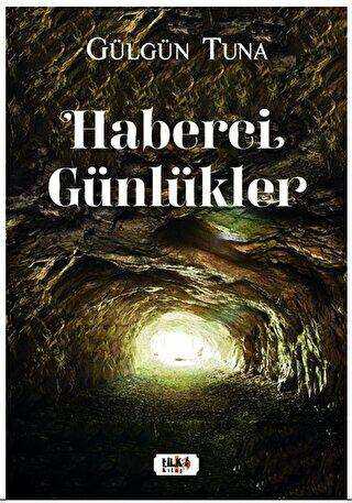 Haberci Günlükler - Roman | Avrupa Kitabevi