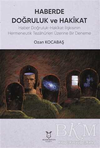 Haberde Doğruluk ve Hakikat - İletişim Medya Kitapları | Avrupa Kitabevi