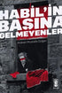 Habil`in Başına Gelmeyenler - Roman | Avrupa Kitabevi