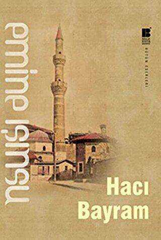 Hacı Bayram - Türk Edebiyatı Romanları | Avrupa Kitabevi