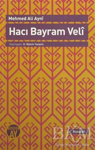 Hacı Bayram Veli - Biyografik ve Otobiyografik Kitaplar | Avrupa Kitabevi