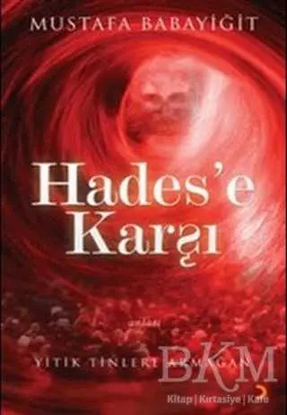 Hades’e Karşı - Türk Edebiyatı Romanları | Avrupa Kitabevi