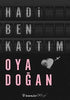 Hadi Ben Kaçtım - Roman | Avrupa Kitabevi