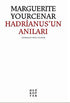 Hadrianus’un Anıları - Tarihi Romanlar | Avrupa Kitabevi