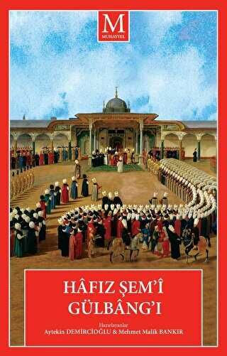 Hafız Şem’i Gülbang’ı - Araştıma ve İnceleme Kitapları | Avrupa Kitabevi