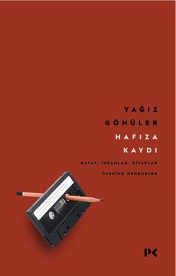 Hafıza Kaydı - Denemeler | Avrupa Kitabevi