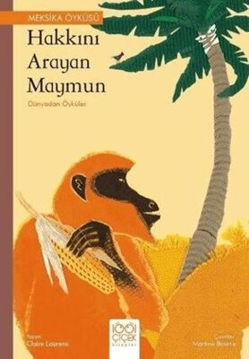 Hakkını Arayan Maymun - Dünyadan Öyküler - Roman ve Öykü Kitapları | Avrupa Kitabevi