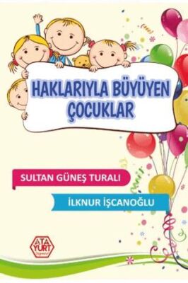 Haklarıyla Büyüyen Çocuklar - Roman ve Öykü Kitapları | Avrupa Kitabevi